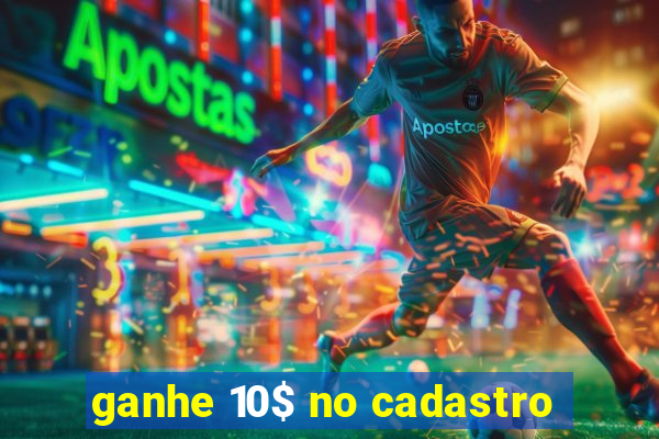 ganhe 10$ no cadastro